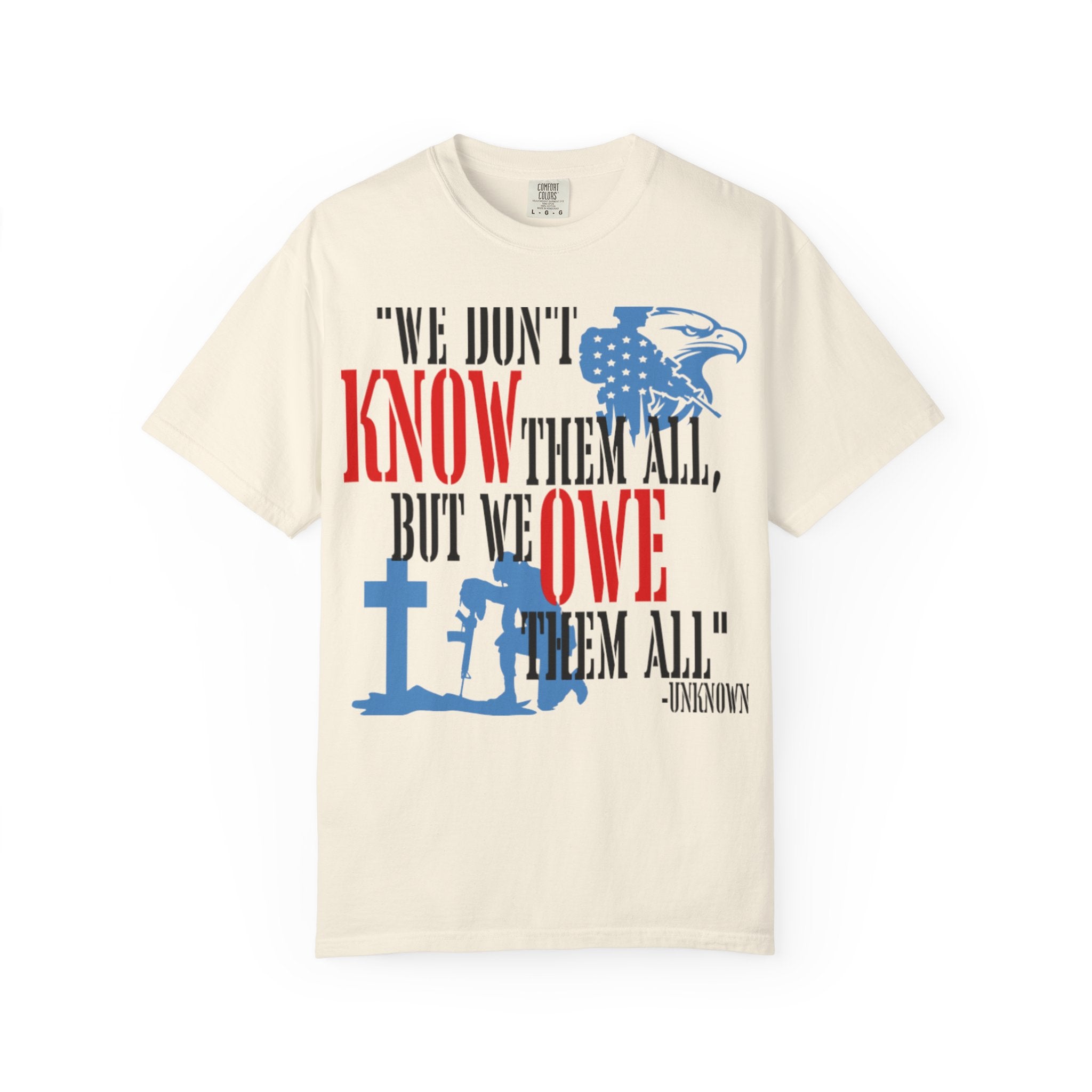 Patriotic Memorial T-Shirt — "We Owe Them All" Veteran Tribute Tee Printify