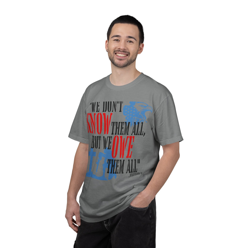 Patriotic Memorial T-Shirt — "We Owe Them All" Veteran Tribute Tee