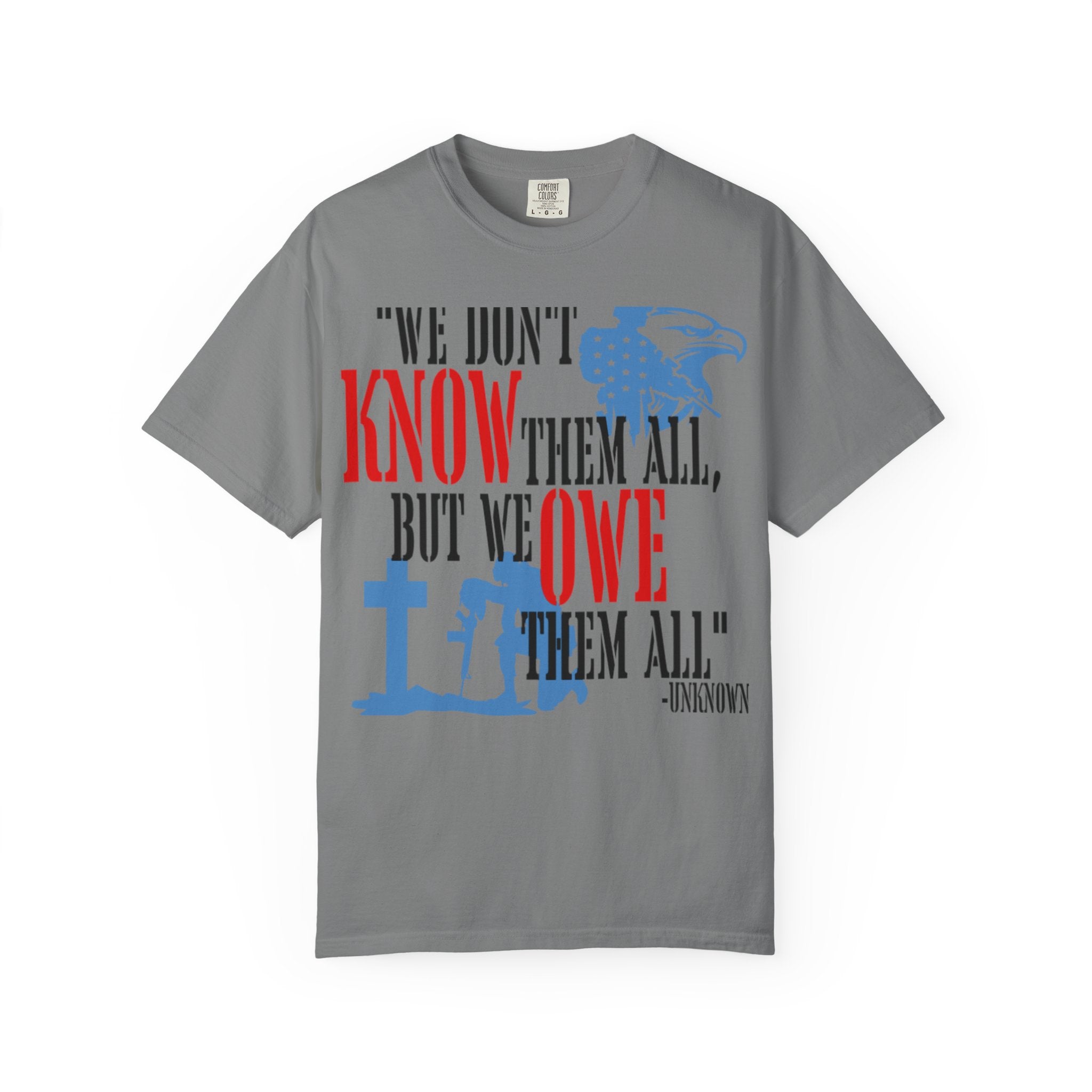 Patriotic Memorial T-Shirt — "We Owe Them All" Veteran Tribute Tee Printify