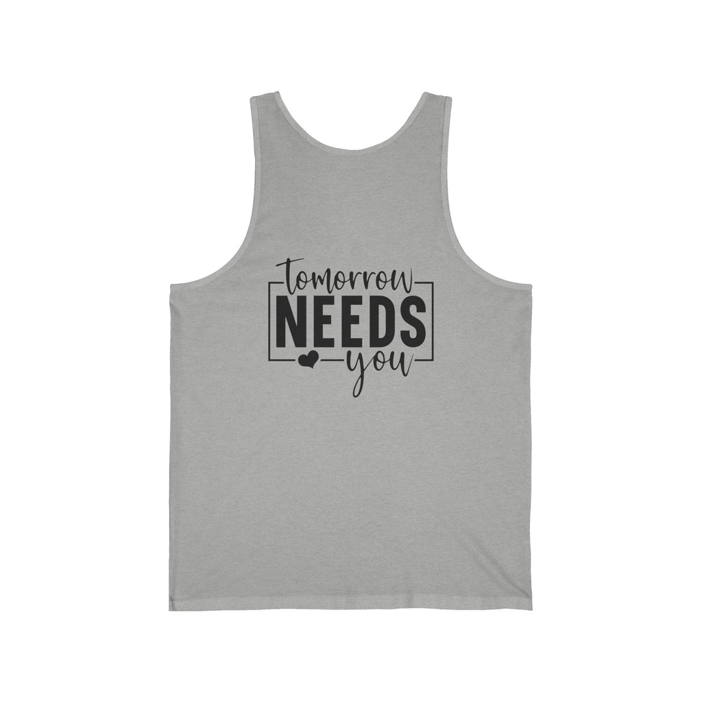 Tomorrow Needs You Tank Top — Inspirational 'You Matter' White Jersey Tank