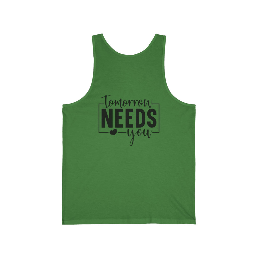 Tomorrow Needs You Tank Top — Inspirational 'You Matter' White Jersey Tank